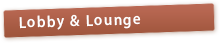 Lobby & Lounge